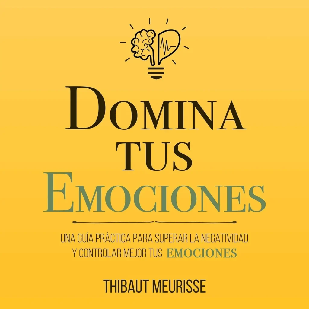 Domina tus emociones