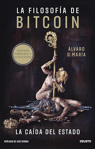 La filosofía de Bitcoin: La caída del Estado